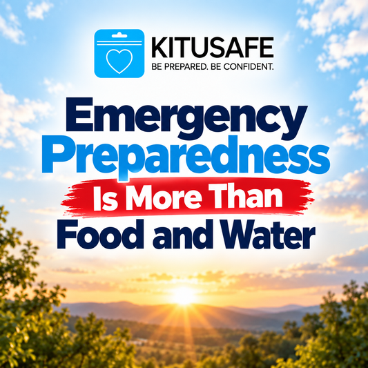 Emergency Preparedness Is More Than Food and Water
